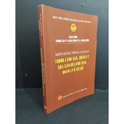 Một số kỹ năng cơ bản trong lãnh đạo, quản lý của cán bộ lãnh đạo, quản lý ở cơ sở mới 90% bẩn nhẹ 2017 HCM2811 GIÁO TRÌNH, CHUYÊN MÔN Oreka-Blogmeo