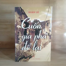 Cuốn Gia Phả Để Lại - Đoàn Lê