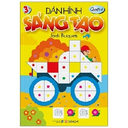Dán Hình Sáng Tạo - Quyển 4 - Jordi Busquets (Mới 100%) Tô màu, luyện chữ, Đông A - SÁCH ĐẠI HỌC