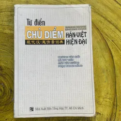 COMBO TỪ ĐIỂN CHỦ ĐIỂM HÁN- VIỆT HIỆN ĐẠI & CẨM NANG CHÍNH TẢ & TỪ NGỮ HÁN - VIỆT 752705