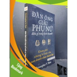 (TẶNG BOOKMARK) Đàn ông giấu phụ nữ điều gì trong kinh doanh? mới 80% ố vàng 2010 RBK1406 Christopher V. Flett SÁCH KỸ NĂNG