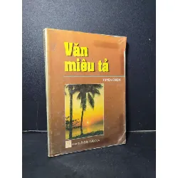 [Sách Cũ SCGR] Văn miêu tả tuyển chọn mới 80% bẩn bìa, ố vàng, có chữ viết 2003 Nhiều tác giả HCM2205 GIÁO KHOA