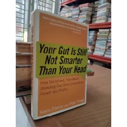 Your gut is still not smarter than your head - Kevin Clancy, Peter Krieg 575817