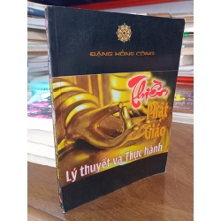 Thiền Phật Giáo -  Đặng Hồng Công
