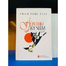 Hồn thơ Kỷ niệm - Phạm Phúc Toại Vanvosach