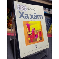 Xa xăm 2010 mới 70% ố bẩn nhẹ Hào Vũ HPB0906 SÁCH VĂN HỌC 159480