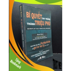 (TẶNG BOOKMARK) Bí quyết tay trắng thành triệu phú mới 90% ố bẩn nhẹ 2012 RBK1008 Adam Khoo KỸ NĂNG