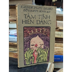 Tâm Tình Hiến Dâng - Tagore ( Đỗ Khánh Hoan dịch ) 129809