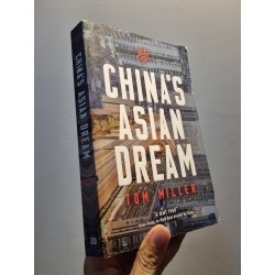 CHINA'S ASIAN DREAM - Tom Miller 184587