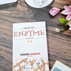 SÁCH NHÂN TỐ ENZYME TẬP 2 – THỰC HÀNH