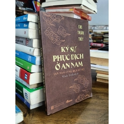KÝ SỰ PHỤC DỊCH Ở AN NAM - CHU THUẤN THUỶ ( VĨNH SINH DỊCH ) 316719