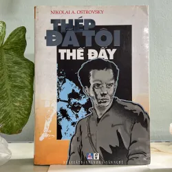 Thép đã tôi thế đấy