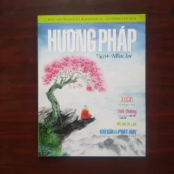[Tạp Chí Phật Giáo] Hương Pháp (Tập 14) Nhìn Lại