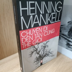 Chuyến đi đến tận cùng thế giới (Henning Mankell)