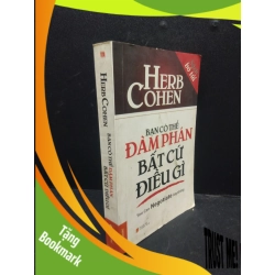 (TẶNG BOOKMARK) Bạn có thể đàm phán bất cứ điều gì (khổ nhỏ) năm 2011 mới 80% bẩn ố vàng RBK2602 giao tiếp