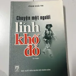 Chuyện một người lính khố đỏ - Phạm Khải Tri
