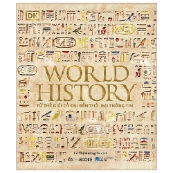 Sách hay - World History - Lịch Sử Thế Giới - Philip Parker (2023) New 100%  DSCPK0162232508 242348