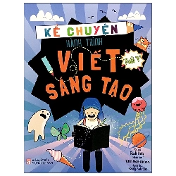 Kể Chuyện Hành Trình Viết Sáng Tạo (2025) - Rudi Haig, Kim Hankinson