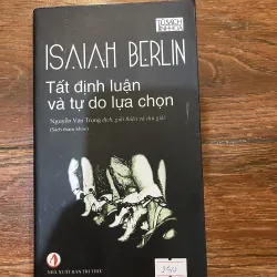 Tất định luận và tự do lựa chọn Isaiah Beẻlin (t4)