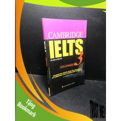 (TẶNG BOOKMARK) Ielts 3 2011 Cambridge mới 80% ghi , ố vàng RBK0111