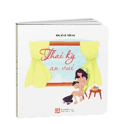 Thai kỳ an vui (TB2021) mới 100% BS. Lê Tiểu My 2021 HCM.PO 342556