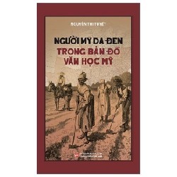 Người Mỹ Da Đen Trong Bản Đồ Văn Học Mỹ - Nguyễn Thị Tuyết