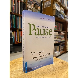 The Power of Pause  Sức Mạnh Của Điểm Dừng - Terry Hershey 127281