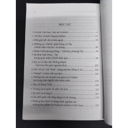Francois Jullien & Nghiên cứu so sánh văn hóa Đông Tây mới 80% ố nhẹ HCM2207 Hoàng Ngọc Tiến LỊCH SỬ - CHÍNH TRỊ - TRIẾT HỌC Oreka-Blogmeo 191226