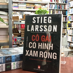 STIEG LARSSON- Cô gái có hình xăm rồng - Cô gái đùa với lửa - Cô gái chọc tổ ong bầu 367286