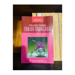 Truyền thống Tôn sư trọng đạo - KHOA HỌC ĐỜI SỐNG - VAVO1211