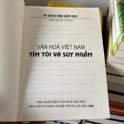 VĂN HÓA VIỆT NAM, TÌM TÒI VÀ SUY NGẪM, TRẦN QUỐC VƯỢNG (XB 2000) 562686