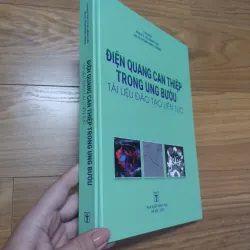 Sách: Điện quang can thiệp trong ung bướu - TG: PSG TS Vũ Đăng Lưu - GS TS Phạm Minh Thông 729179