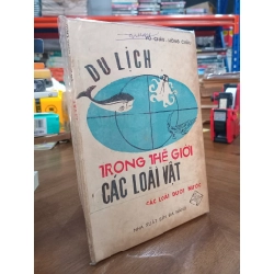 Du lịch trong thế giới loài vật: Các loài dưới nước - Võ Châu, Hồng Châu
