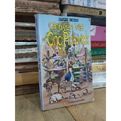 Chuyện vặt ông Pickwick - Charles Dickens (Phạm Đăng Phụng dịch) 934946