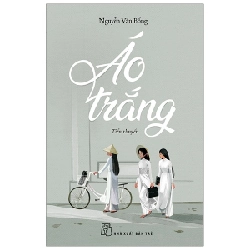 Áo trắng (tiểu thuyết) 2020 - Nguyễn Văn Bỗng New 100% HCM.PO 350423