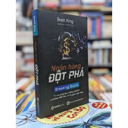 Ngân hàng đột phá - Brett King 122893