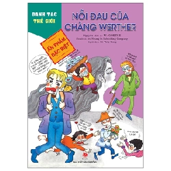 Danh Tác Thế Giới - Nỗi Đau Của Chàng Werther - Neung In Publishing Company, J. W. Goethe (Mới 100%) Truyện thiếu nhi, NXB Kim Đồng - SÁCH ĐẠI HỌC