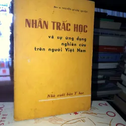 Nhân trắc học và sự ứng dụng nghiên cứu trên người Việt Nam - Bác sĩ Nguyễn Quang Quyền