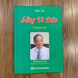 Truyện ký Sống vì dân