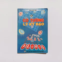 Tàn Cuộc Những Ván Cờ Hay & Cờ Tướng Lý Kỳ Đạo 785667