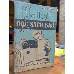 MỘT NGHỆ THUẬT ĐỌC SÁCH BÁO - ADRIEN JEAN 149983