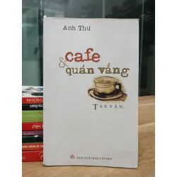 Cafe & quán vàng — Anh Thư