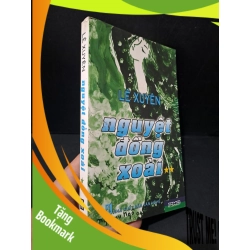 (TẶNG BOOKMARK) Nguyệt đồng xoài tập 2 mới 80% bẩn nhẹ 2007 Lê Xuyên RBK2104 VĂN HỌC