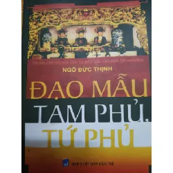 (Remake)A209 Đạo mẫu tam phủ tứ phủ - 326 trang - LỊCH SỬ - CHÍNH TRỊ - TRIẾT HỌC - An Nhiên Thư Quán - ANTQ3110-38 Blogmeo 281125