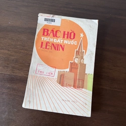 Bác Hồ trên đất Lê-nin