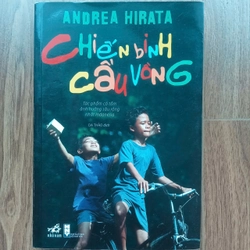 (Mới 85%) Chiến Binh Cầu Vồng - Tiểu Thuyết - Tác giả Andrea Hirata