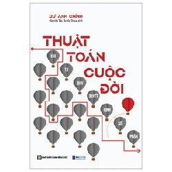 Thuật Toán Cuộc Đời - Khi Tư Duy Quyết Định Số Phận - Dư Anh Chính 185840