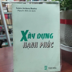 XÂY DỰNG HẠNH PHÚC - NGUYỄN HIẾN LÊ DỊCH