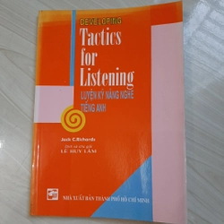 DEVELOPING Tactic for Listening ( luyện kỹ năng nghe tiếng anh)