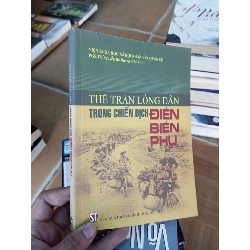 (Sách cũ SCGR) Thế trận lòng dân trong chiến dịch Điện Biên Phủ - Bá Dương 2014 VAVO-A2 Blogmeo090426